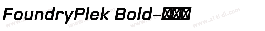 FoundryPlek Bold字体转换